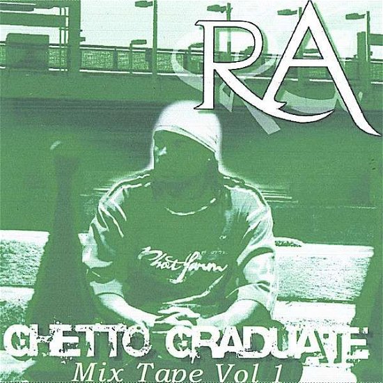 Cover for Ra · Ghetto Graduate (CD) (2006)