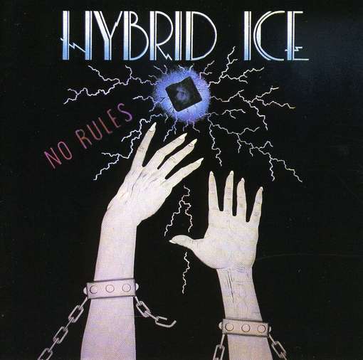 No Rules - Hybrid Ice - Music - CD Baby - 0634479713682 - July 26, 2012