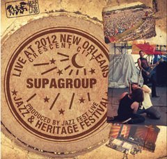 Cover for Supagroup · Live at Jazzfest 2012 (CD) (2012)