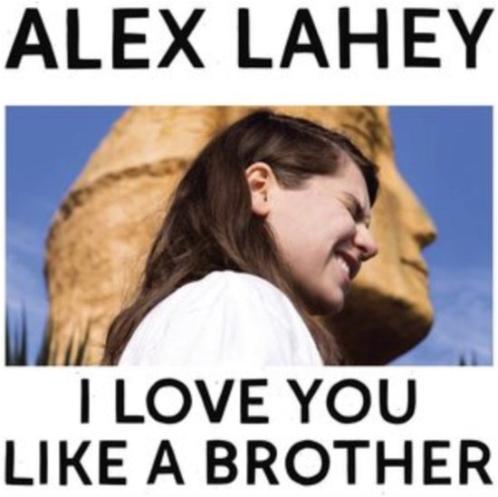Cover for Alex Lahey · I Love You Like A Brother (LP) (2022)