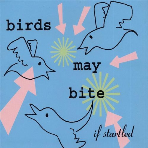 If Startled - Birds May Bite - Musik - CD Baby - 0766433111682 - 8. juli 2003