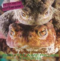 Mating Sounds of South American Frogs - Peter and the Test Tube Babies - Music - LTEV - 0803341454682 - June 15, 2015