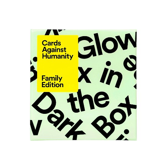 Cover for Cards Against Humanity  Family Edition with Glow in the Dark Box Boardgames · Cards Against Humanity Family Glow in the Dark Box (MERCH) (2021)