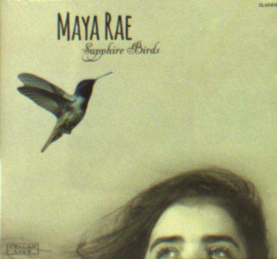 Cover for Maya Rae · Sapphire Birds (CD) (2017)