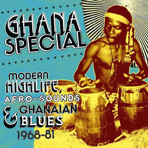 Ghana Special: Modern Highlife Afro-sounds / Var - Ghana Special: Modern Highlife Afro-sounds / Var - Music - SOUNDWAY - 0893775001682 - November 10, 2009