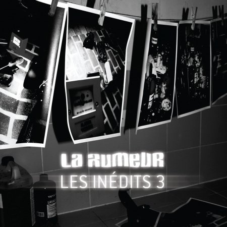 Cover for La Rumeur · Les Inedits 3 (CD) (2015)