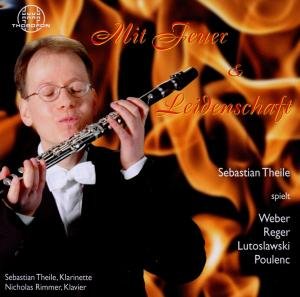 Cover for Weber / Theile / Rimmer · Mit Feuer &amp; Leidensemblechaft (CD) (2010)