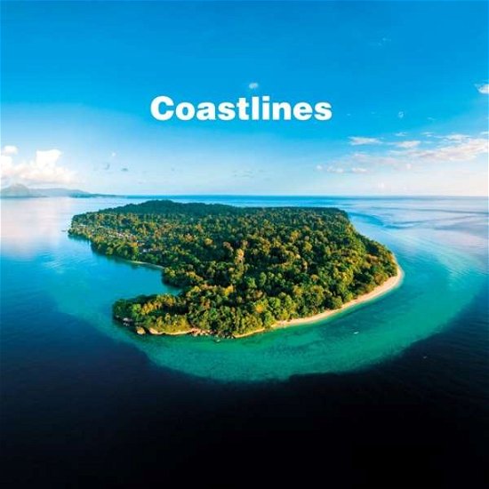 Coastlines - Coastlines - Music - BE WITH RECORDS - 4251648417682 - April 17, 2020