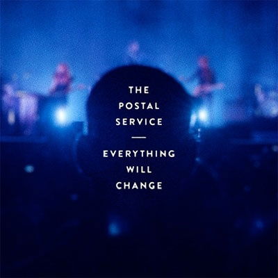 Everything Will Change - Postal Service - Musique - ULTRAVYBE - 4526180660682 - 15 septembre 2023