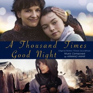 Cover for Armand Amar · A Thousand Times Good Night (CD) [Japan Import edition] (2021)