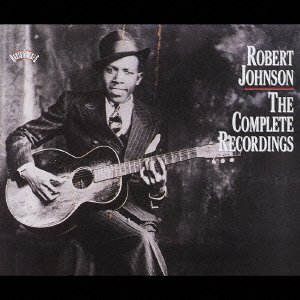 Cover for Robert Johnson · Complete Recordings (Reissued) (CD) [Japan Import edition] (2004)