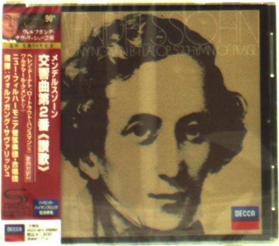 Mendelssohn: Symphonies No.2 - Wolfgang Sawallisch - Musik - DECCA - 4988005774682 - 23. juli 2013