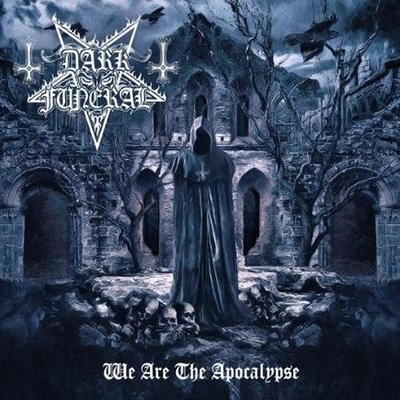 We Are The Apocalypse - Dark Funeral - Musiikki - CENTURY MEDIA - 4988044074682 - perjantai 25. maaliskuuta 2022