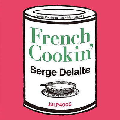 Cover for Serge Delaite Trio · French Cookin` &lt;limited&gt; (LP) [Japan Import edition] (2023)