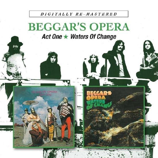 Act One / Waters Of Change - Beggars Opera - Musiikki - BGO RECORDS - 5017261211682 - maanantai 17. marraskuuta 2014