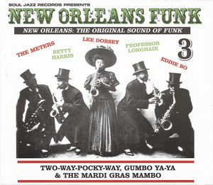 New Orleans Funk 3 / Various - New Orleans Funk 3 / Various - Musique - Outside Music/Soul Jazz Records - 5026328002682 - 12 novembre 2013