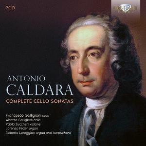 Cover for Francesco Galligioni &amp; Alberto Galligioni &amp; Paolo Zuccheri &amp; Lorenzo Feder &amp; Roberto Loreggian &amp; L’Arte dell’Arco · Caldara: Complete Cello Sonatas (CD) (2025)