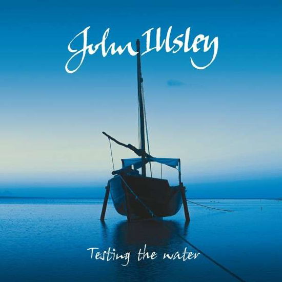 Cover for John Illsley · Testing the Water (CD) (2022)