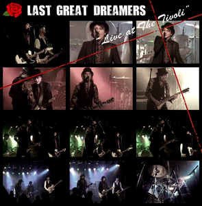 Cover for Last Great Dreamers · Live at the Tivoli (CD) (2021)