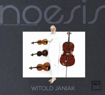 Cover for Witold Janiak / Paulina Kolodziejczyk / Jakub Lemanski / Dominika Sznajder &amp; Monika Swiniarska · Noesis (CD) (2019)