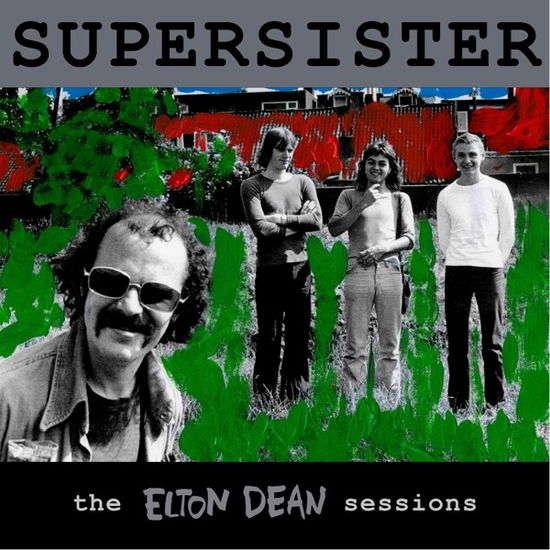 Supersister · The Elton Dean Sessions (LP) (2024)