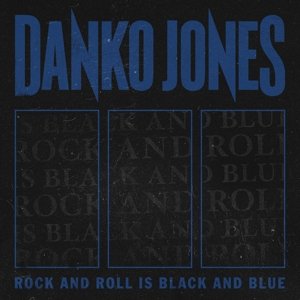 Cover for Danko Jones · Rock and Roll is Black and Blue (LP) [Blue edition] (2017)
