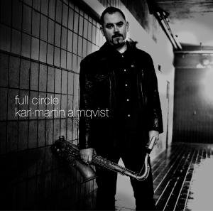 Cover for Karl-martin Almqvist · Full Circle (CD) (2004)