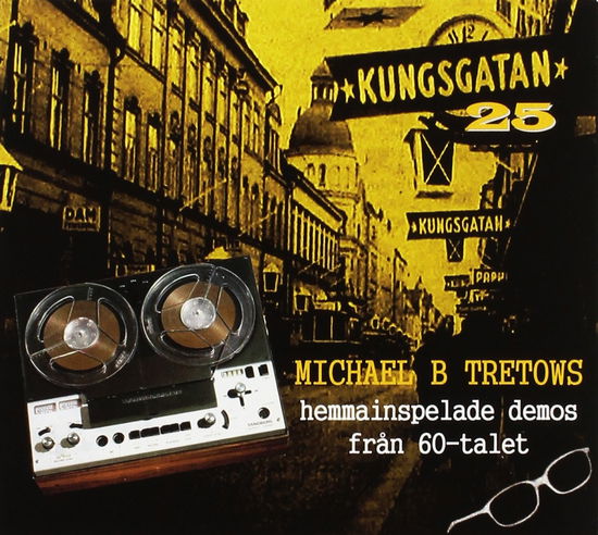 Cover for Tretow Michael B · Kungsgatan 25 (CD) (2016)