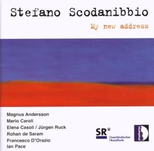 Scodanibbio / Pace / Anderson / Caroli / Casoli · My New Address (CD) (2004)