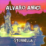 Cover for Amici Alvaro · Stornella (CD)