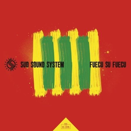 Cover for Sud Sound System · Fuecu Su Fuecu (CD) (2015)