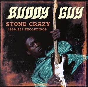 Cover for Buddy Guy · Stone Crazy 1958-1963 Recordings (CD) [Limited edition] (2025)