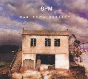 Cover for Six Pm · Six Pm-far from Perfect (CD)