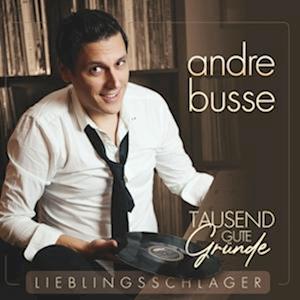 Cover for Andre Busse · Tausend Gute Grunde (CD) (2023)