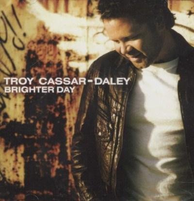 Brighter Day - Troy Cassar-daley - Music - LIBERATION - 9341004003682 - April 21, 2009