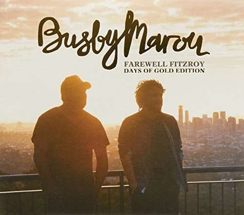 Cover for Busby Marou · Farewell Fitzroy: Days Of Gold Edition (CD) (2014)