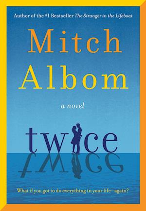Cover for Mitch Albom · Twice (Hardcover Book) (2025)