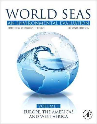 Cover for Sheppard · World Seas: An Environmental Evaluation: Volume I: Europe, The Americas and West Africa (Paperback Book) (2018)