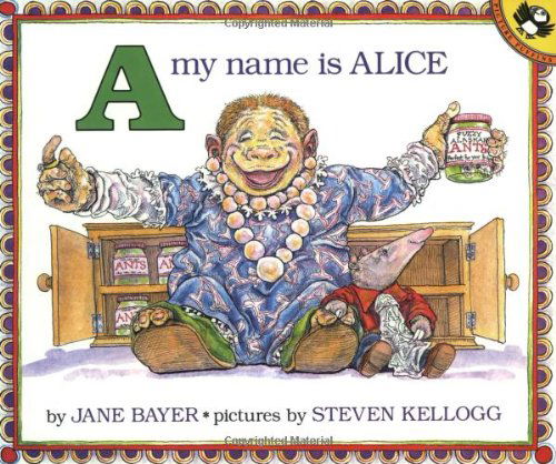 A, My Name is Alice (Picture Puffin Books) - Jane E. Bayer - Książki - Puffin - 9780140546682 - 1 października 1992