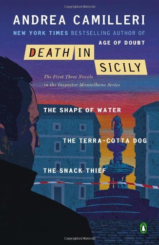 Cover for Andrea Camilleri · Death in Sicily: The First Three Novels in the Inspector Montalbano Series--The Shape of Water; The Terra-Cotta Dog; The Snack Thief - An Inspector Montalbano Mystery (Paperback Bog) (2013)