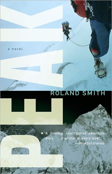 Cover for Roland Smith · Peak (Pocketbok) (2008)