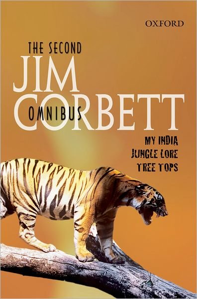 Cover for Jim Corbett · The Second Jim Corbett Omnibus: `My India', `Jungle Lore', `Tree Tops' (Gebundenes Buch) (2001)