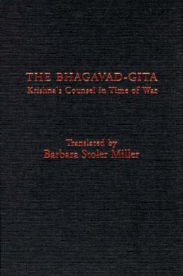 The Bhagavad-gita: Krishna's Counsel in Time of War - Barry Moser - Books - Columbia University Press - 9780231064682 - December 3, 1986