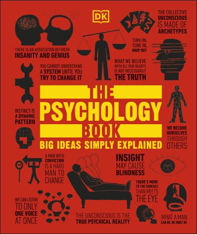 The Psychology Book: Big Ideas Simply Explained - DK Big Ideas - Dk - Bøger - Dorling Kindersley Ltd - 9780241638682 - 6. juni 2024