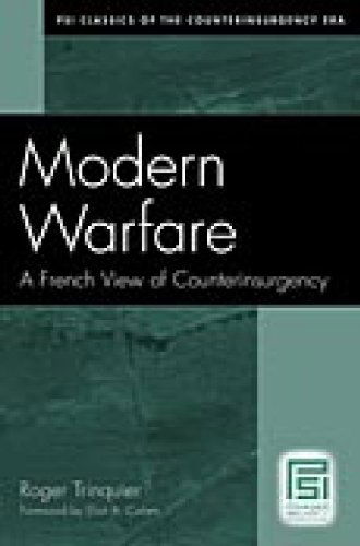 Cover for Roger Trinquier · Modern Warfare: A French View of Counterinsurgency - PSI Classics of the Counterinsurgency Era (Paperback Book) [Annotated edition] (2006)