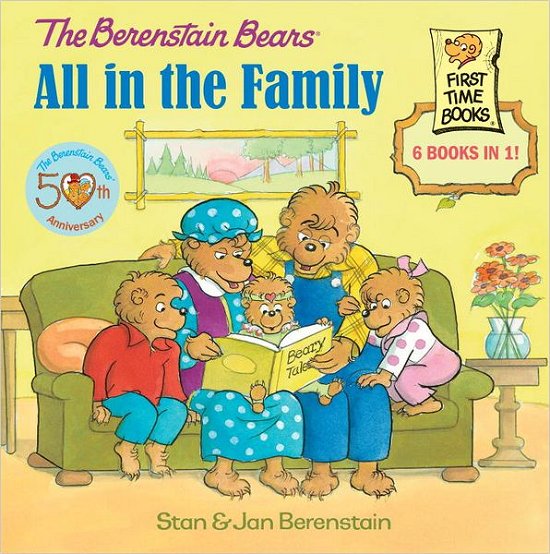 Cover for Stan Berenstain · Berenstain Bears: All in the Family (Hardcover Book) (2012)