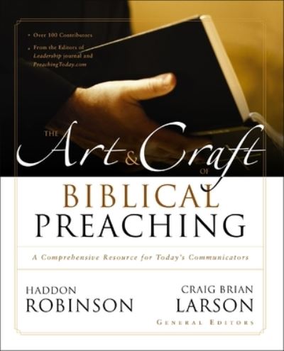 Cover for The Art and Craft of Biblical Preaching: A Comprehensive Resource for Today's Communicators (Paperback Book) (2023)