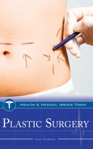 Cover for Lana Thompson · Plastic Surgery - Health and Medical Issues Today (Hardcover Book) (2011)