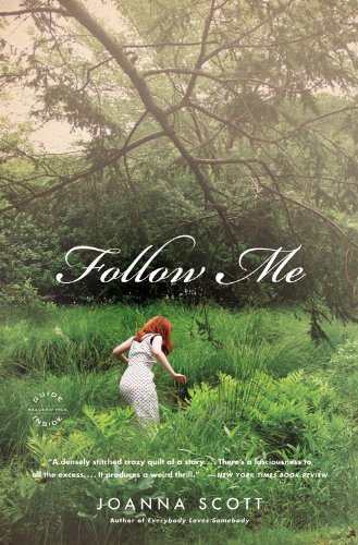Cover for Joanna Scott · Follow Me: a Novel (Pocketbok) [Reprint edition] (2010)