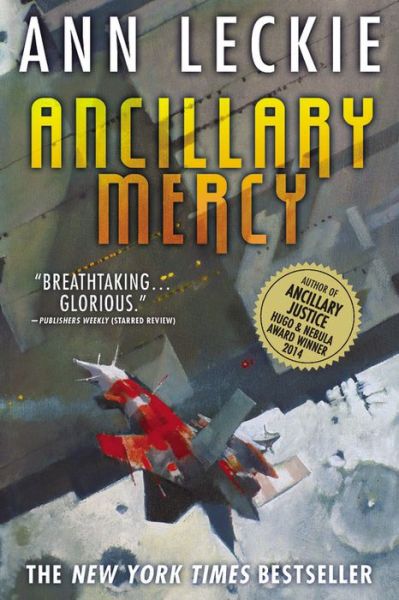 Ancillary Mercy - Ann Leckie - Livros - Orbit - 9780316246682 - 6 de outubro de 2015